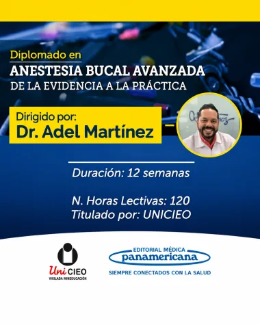Diplomado en Anestesia Bucal Avanzada – De la Evidencia a la Práctica