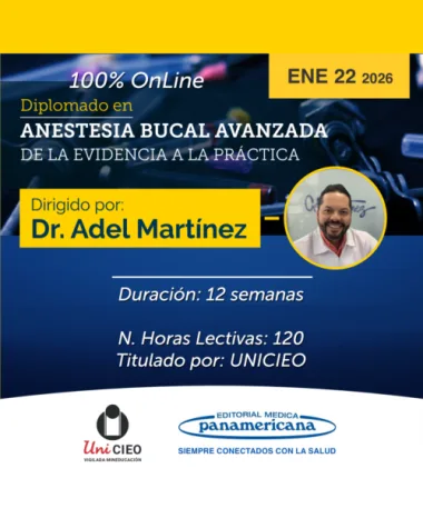 Diplomado en Anestesia Bucal Avanzada – De la Evidencia a la Práctica