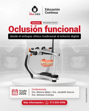 Diplomado en Oclusión Funcional, desde el enfoque clínico tradicional al entorno digital