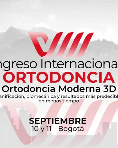 VIII Congreso Internacional de Ortodoncia: Ortodoncia Moderna 3D