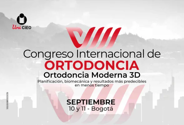 VIII Congreso Internacional de Ortodoncia: Ortodoncia Moderna 3D