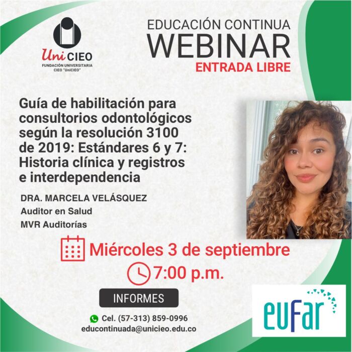 Webinar - Guía de habilitación para consultorios odontológicos según la resolución 3100 de 2019: Estándares 6 y 7: Historia clínica y registros e interdependencia